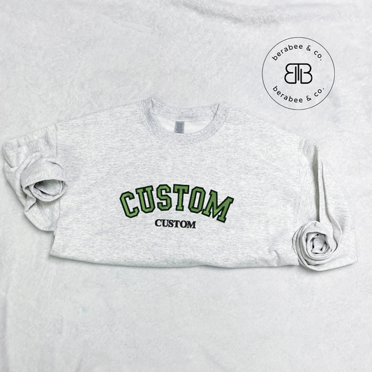 Custom Varsity Embroidered Sweatshirt